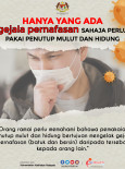 Pakai Penutup Mulut dan Hidung Bagi Yang Bergejala Sahaja